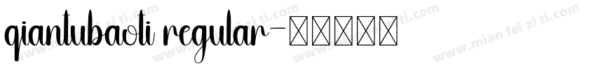qiantubaoti regular字体转换